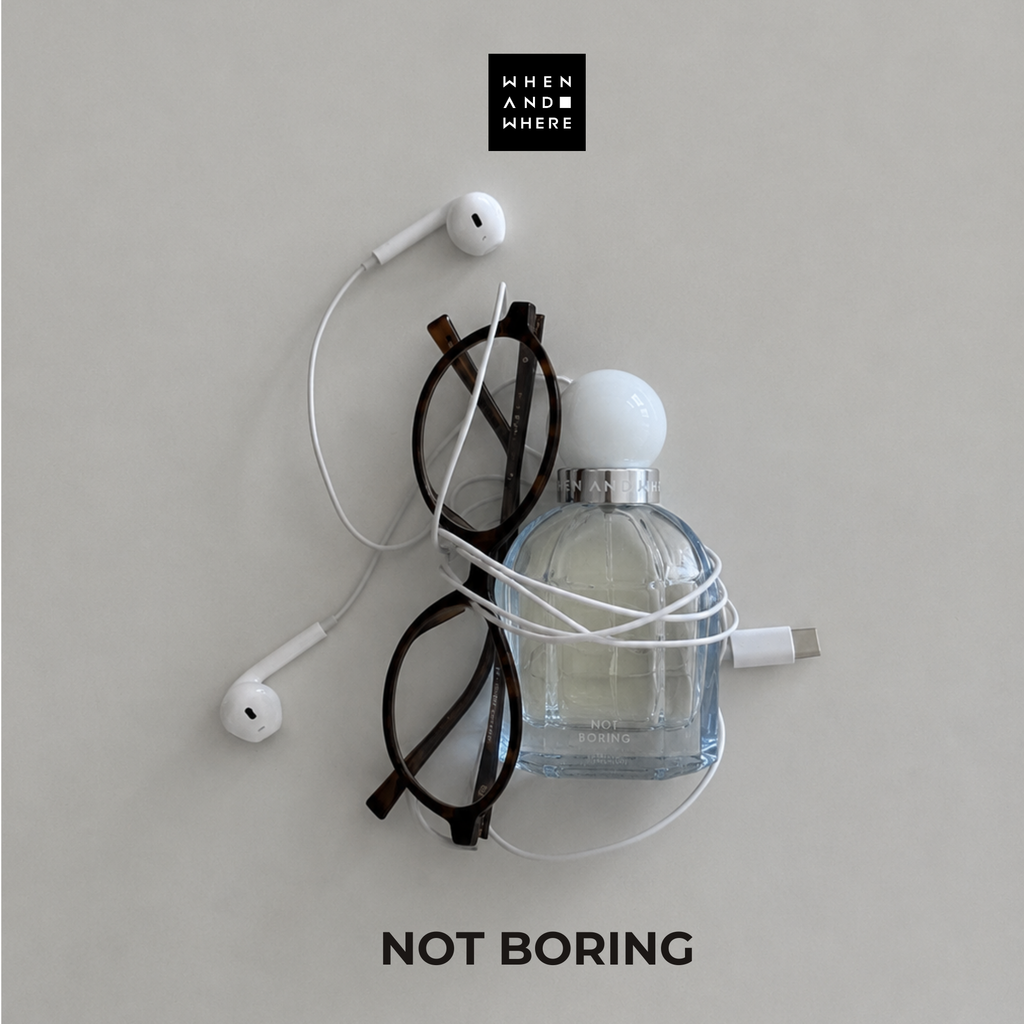 NOT BORING